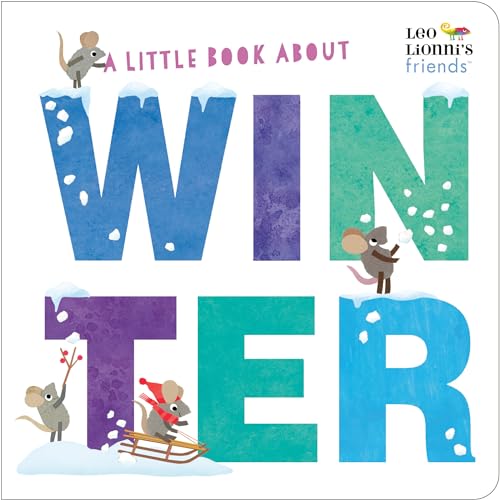 A Little Book About Winter (Leo Lionni's Friends)